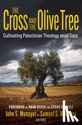  - The Cross and the Olive Tree