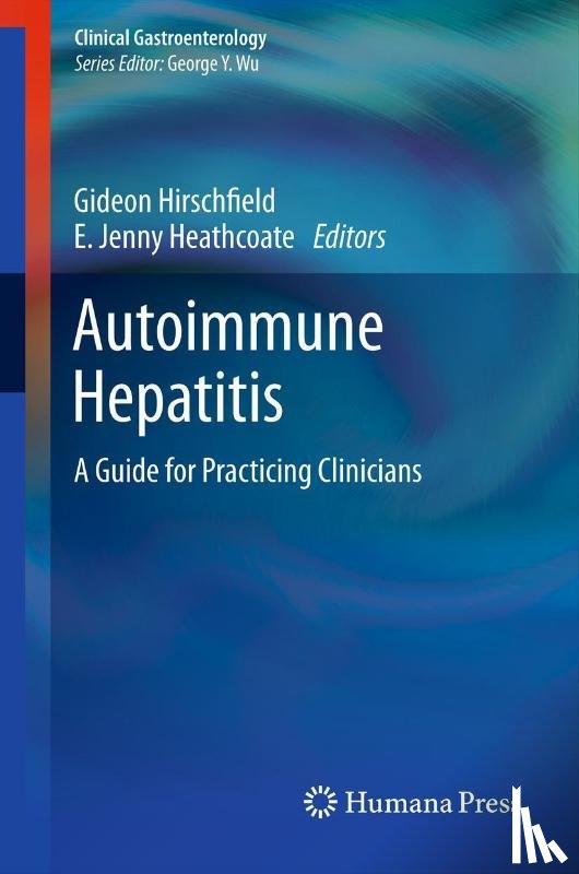Gideon M. Hirschfield, E. Jenny Heathcote - Autoimmune Hepatitis