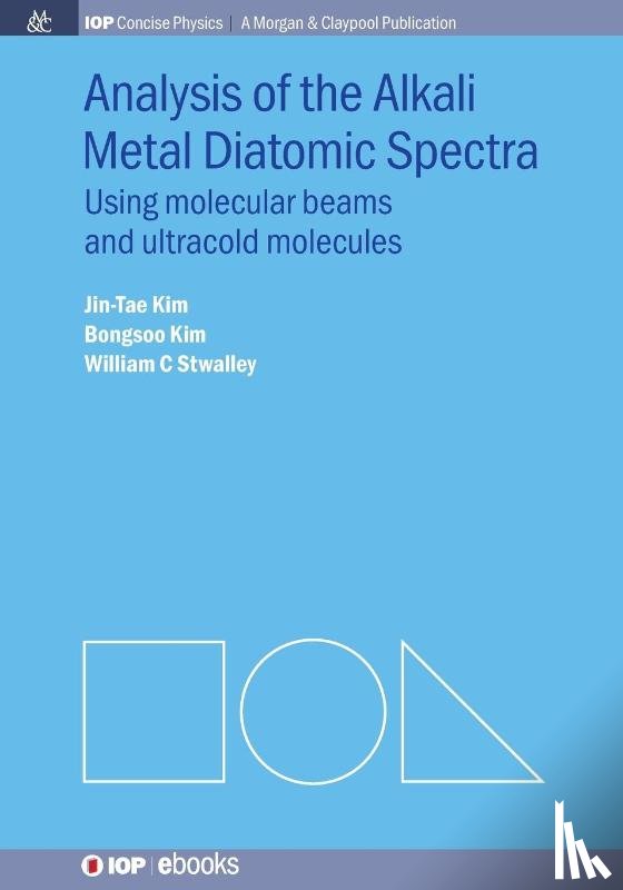 Kim, Jin-Tae, Kim, Bongsoo, Stwalley, William C. - Analysis of Alkali Metal Diatomic Spectra