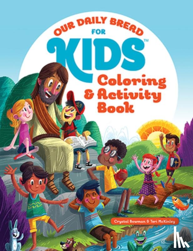 Bowman, Crystal - Our Daily Bread for Kids Coloring and Activity Book
