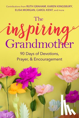 Rikkers, Doris - The Inspiring Grandmother: 90 Days of Devotions, Prayer & Encouragement