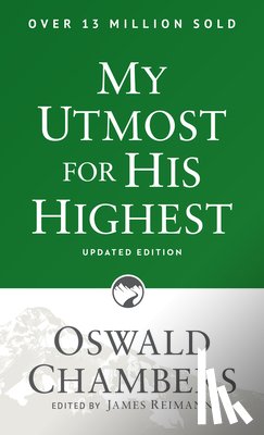 Chambers, Oswald - My Utmost for His Highest: Updated Language Paperback (a Daily Devotional with 366 Bible-Based Readings)