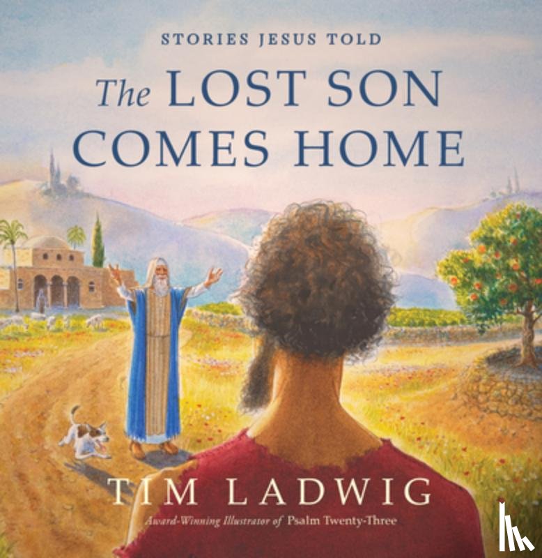 Ladwig, Tim - Stories Jesus Told: The Lost Son Comes Home