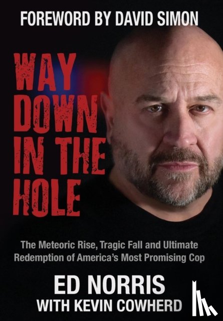 Norris, Ed, Cowherd, Kevin - Way Down in the Hole