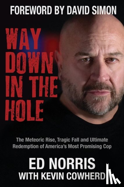 Norris, Ed, Cowherd, Kevin - Way Down in the Hole