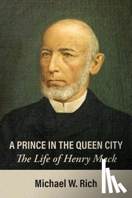 Rich, Michael - A Prince in the Queen City
