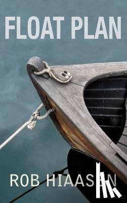 Hiaasen, Rob - Float Plan