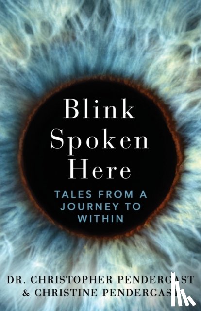 Pendergast, Dr Christopher, Pendergast, Christine - Blink Spoken Here