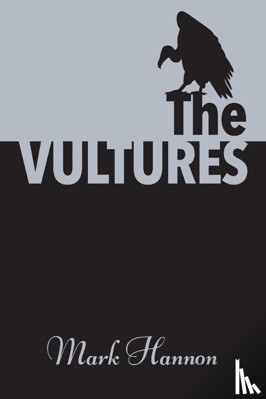 Hannon, Mark - The Vultures