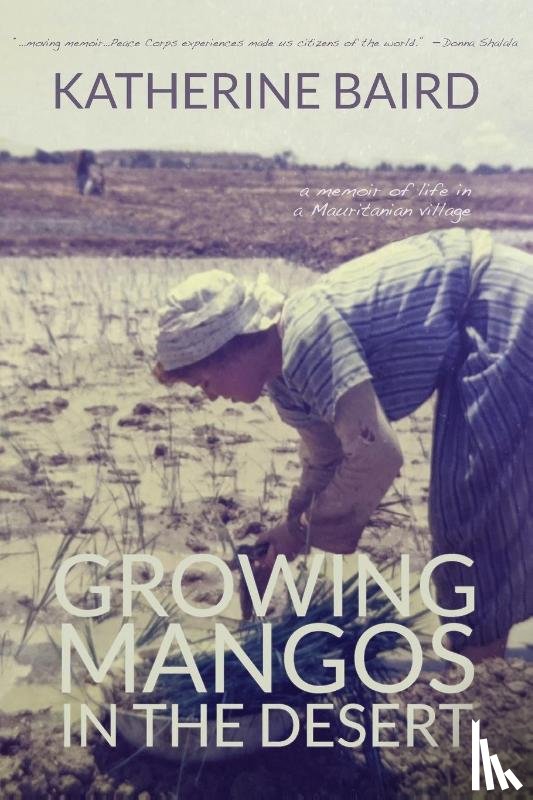 Baird, Katherine - Growing Mangos in the Desert