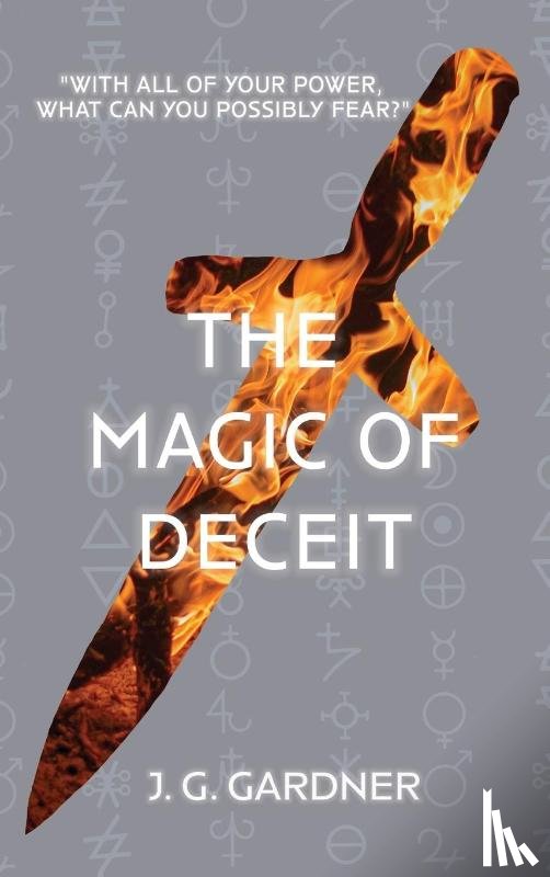 Gardner, J. G. - The Magic of Deceit