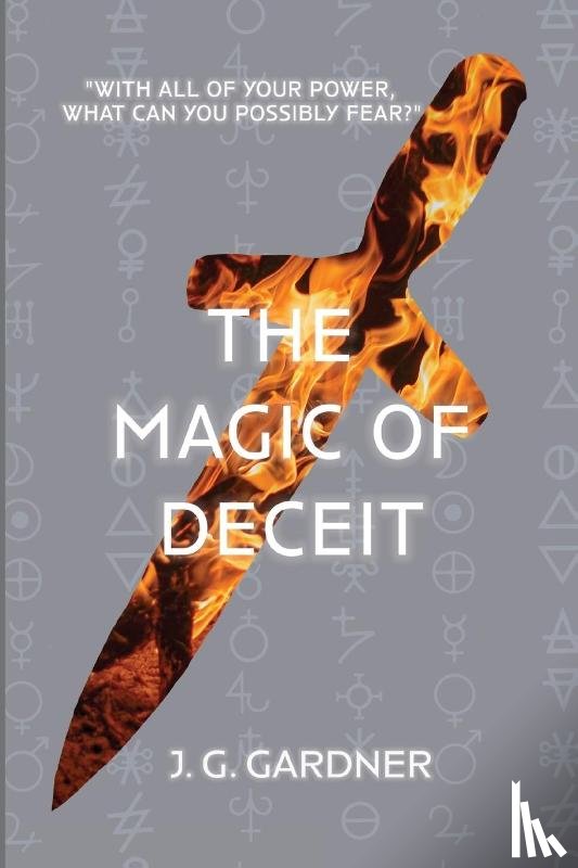 Gardner, J. G. - The Magic of Deceit