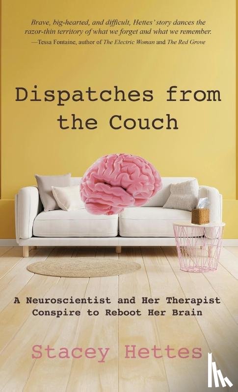 Hettes, Stacey - Dispatches from the Couch