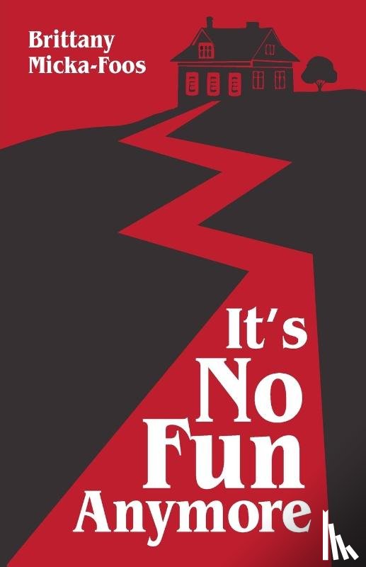 Micka-Foos, Brittany - It's No Fun Anymore