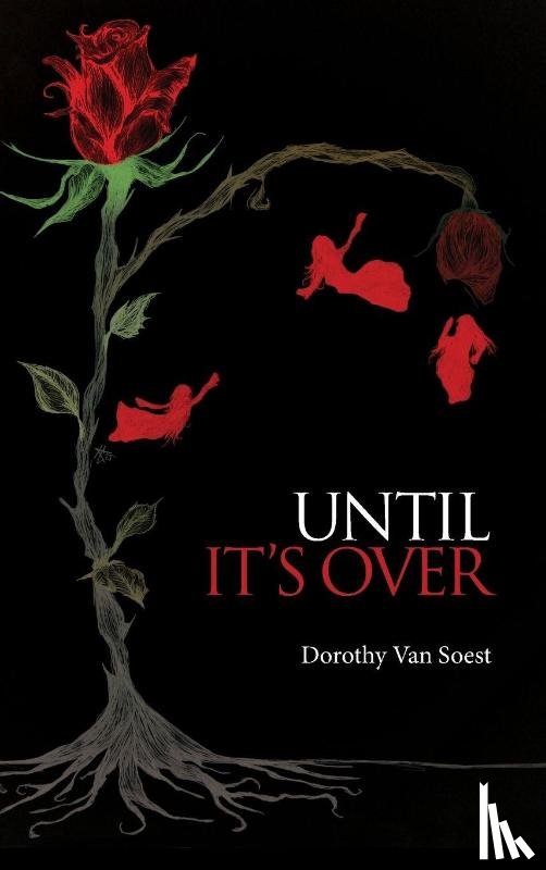 Soest, Dorothy van - Until It's Over