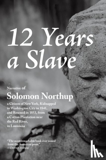 Northup, Solomon - 12 Years a Slave