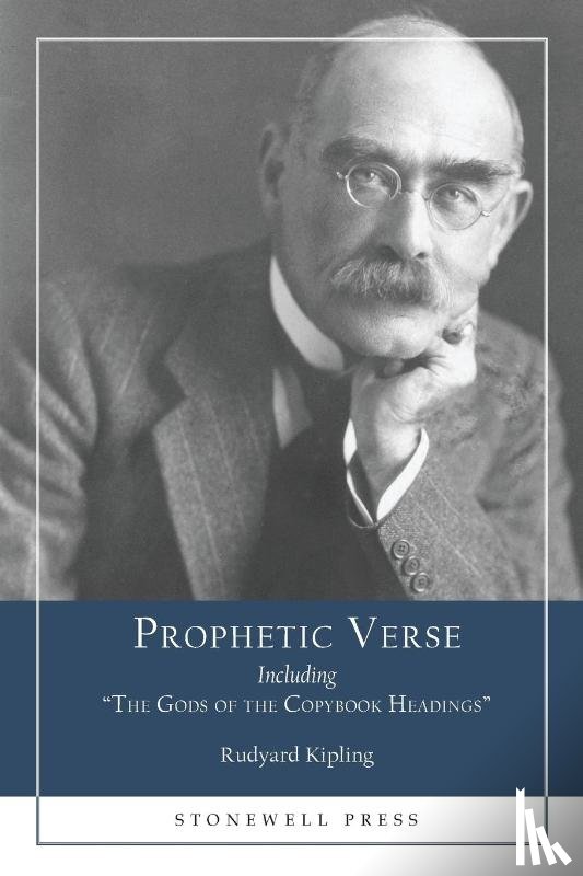 Kipling, Rudyard - Prophetic Verse
