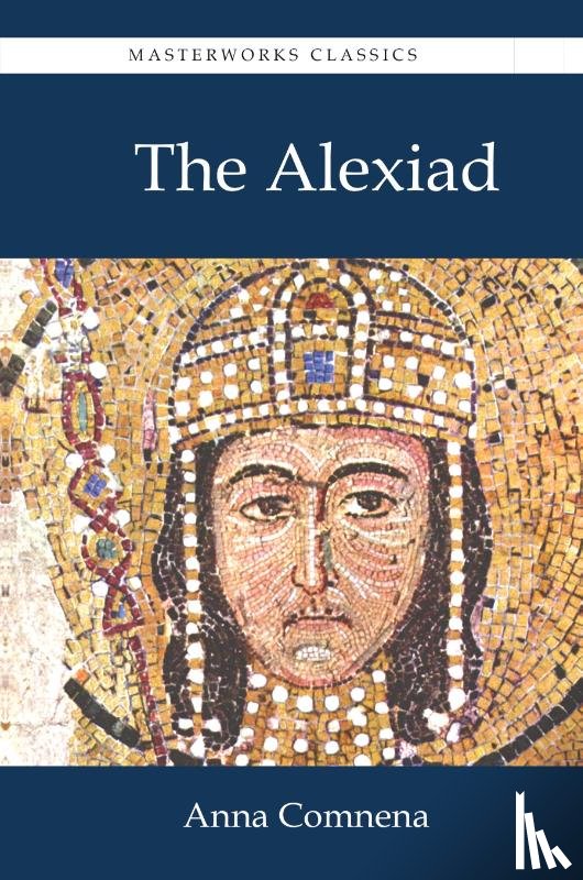 Comnena, Anna - The Alexiad