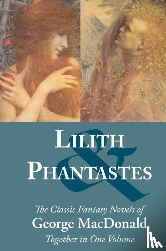 MacDonald, George - Lilith and Phantastes