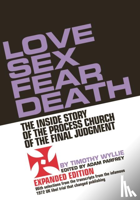 Wyllie, Timothy - Love Sex Fear Death