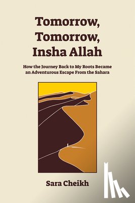 Cheikh, Sara - Tomorrow, Tomorrow, Insha Allah