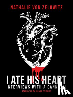 von Zelowitz, Nathalie - I Ate His Heart