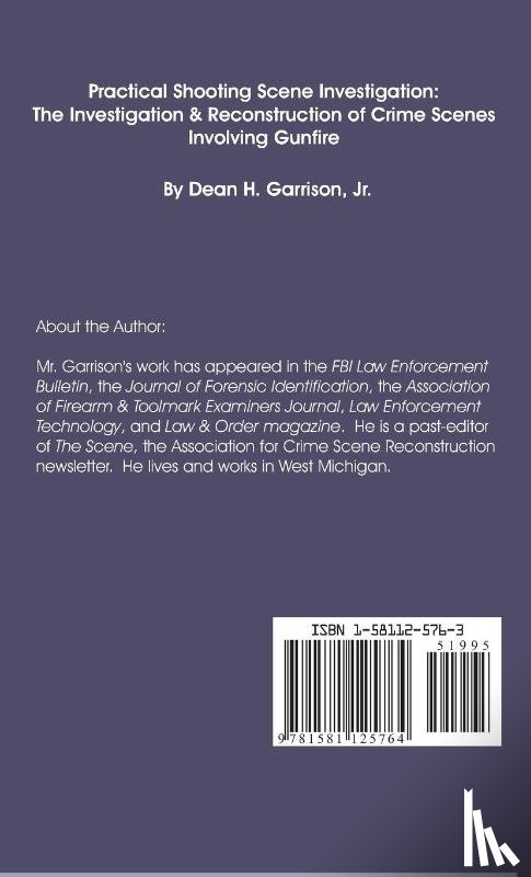 Garrison, Dean H - Practical Shooting Scene Investigation