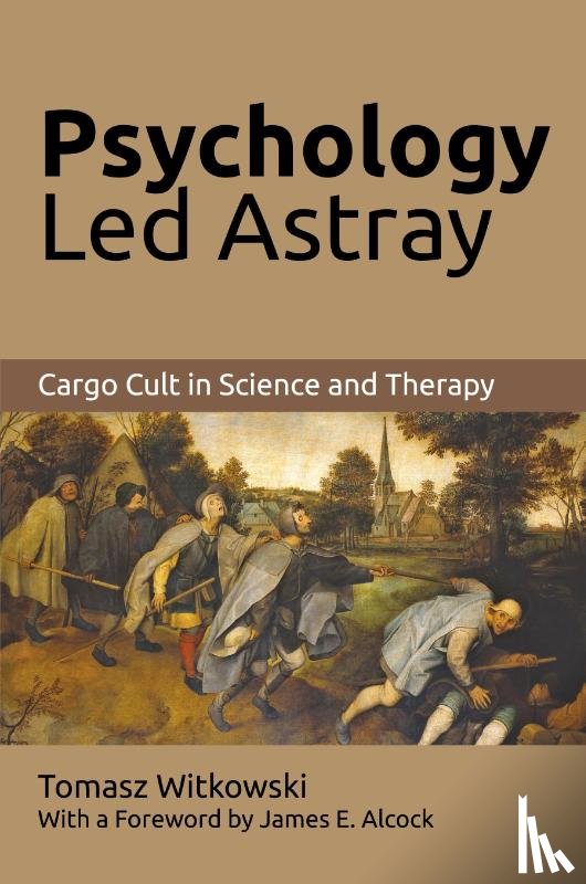 Witkowski, Tomasz - Psychology Led Astray
