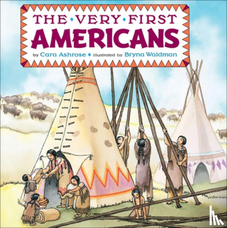 Ashrose, Cara - The Very First Americans
