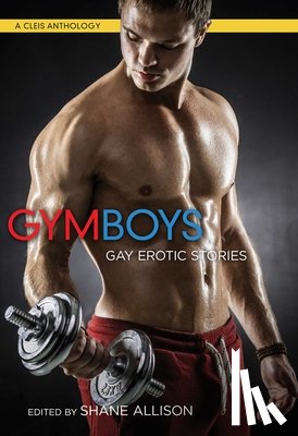 Allison, Shane - Gym Boys: Gay Erotic Stories