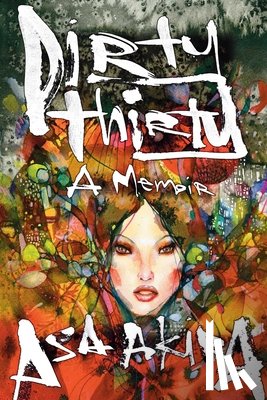 Asa (Asa Akira) Akira - Dirty Thirty