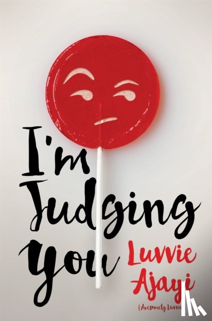 Ajayi, Luvvie - I'M Judging You
