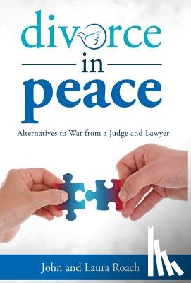 Roach, Prof John, Roach, Laura - Divorce in Peace