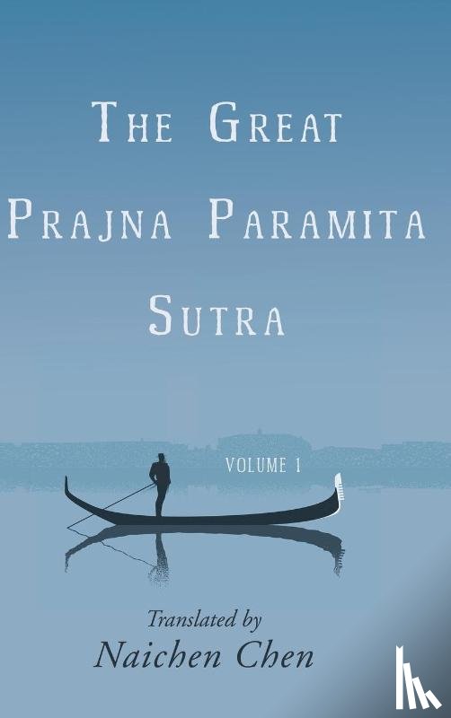  - The Great Prajna Paramita Sutra, Volume 1