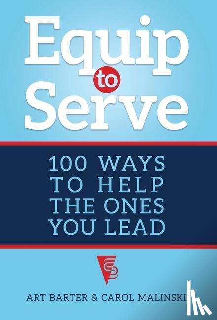 Barter, Art, Malinski, Carol - Equip to Serve