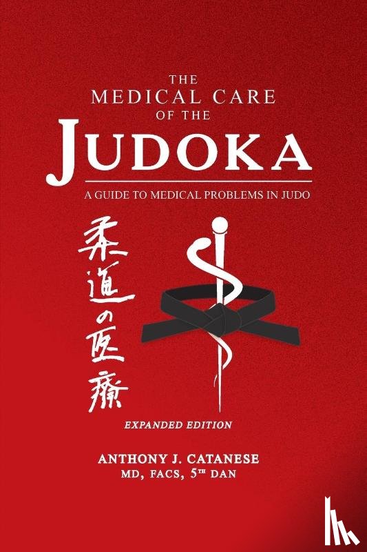 Catanese, Anthony J - The Medical Care of the Judoka