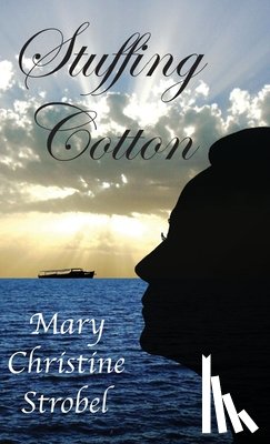 Strobel, Mary Christine - Stuffing Cotton