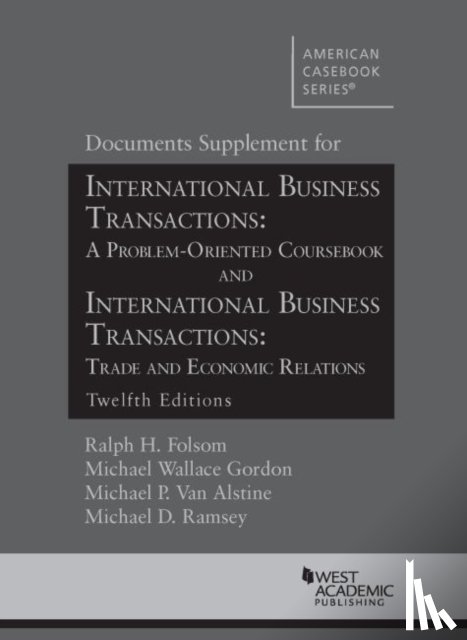 Folsom, Ralph H. - Documents Supplement for International Business Transactions