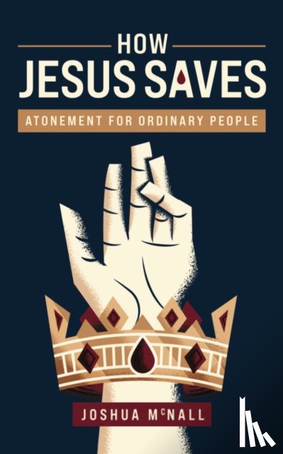 McNall, Joshua M. - How Jesus Saves