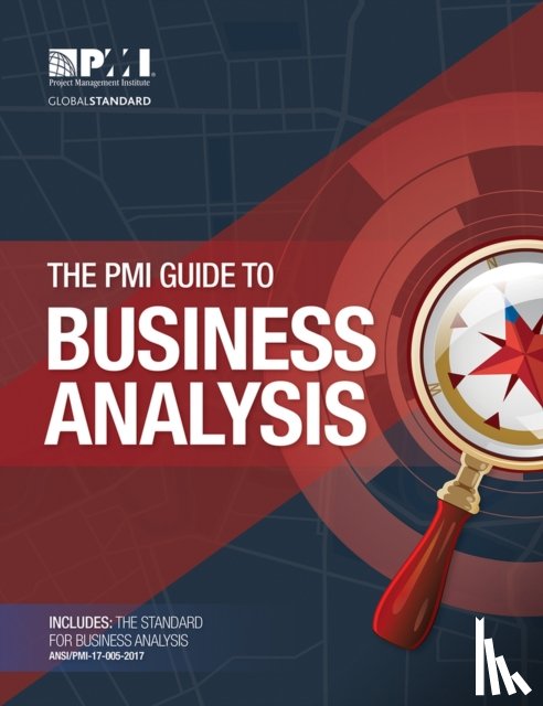 Project Management Institute - The PMI guide to business analysis