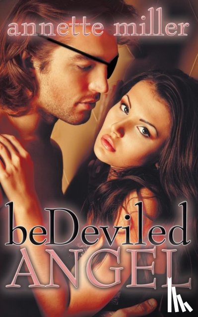 Miller, Annette - Bedeviled Angel