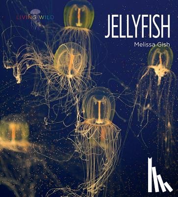 Gish, Melissa - Jellyfish