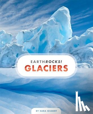 Gilbert, Sara - Glaciers