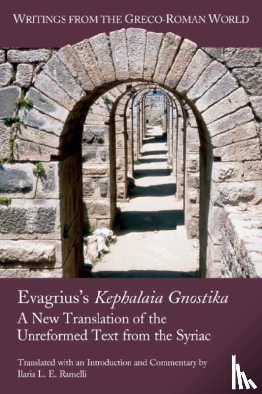 Ramelli, Ilaria L E - Evagrius's Kephalaia Gnostika