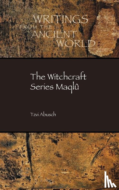 Abusch, Tzvi - The Witchcraft Series Maqlu