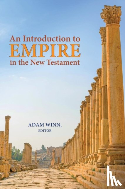  - An Introduction to Empire in the New Testament