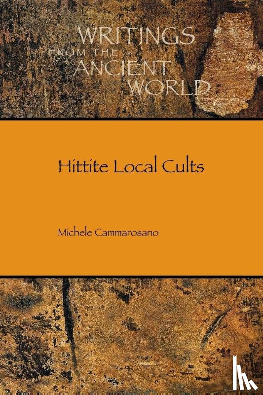 Cammarosano, Michele - Hittite Local Cults