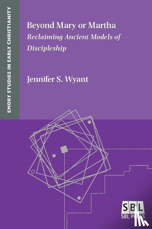 Wyant, Jennifer S - Beyond Mary or Martha