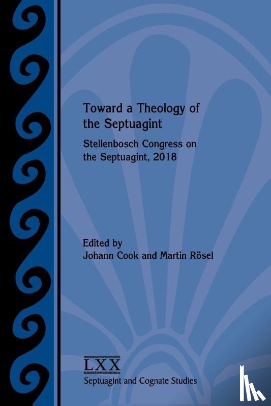  - Toward a Theology of the Septuagint