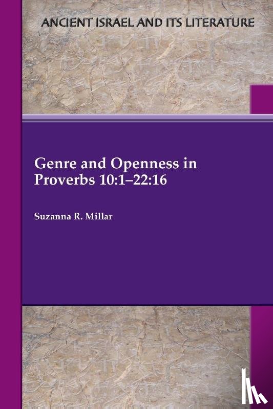 Millar, Suzanna R - Genre and Openness in Proverbs 10